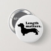 "Lengte telt." (Dachshund) Ronde Button 5,7 Cm (Voorkant /achterkant)