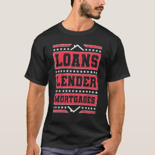 Leningen Kredietverlener Hypotheken Leningen T-shirt