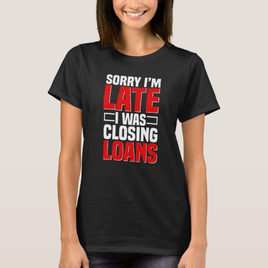 Leningfunctionaris Bankbediende Hypotheekhouder Ba T-shirt (Voorkant)