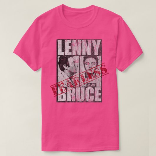 Lenny Bruce Fearless T-shirt (Design voorkant)