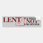 'LENT it is What not for Dinner' Clever Sticker (Voorkant)
