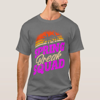 Lente Break Squad Vakantie Vrienden Lente Break r T-shirt