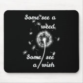 lente /some see a weed some see a wish muismat (Voorkant)