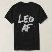 Leo AF Zodiac Sign Horoscope Birthday T-shirt (Design voorkant)