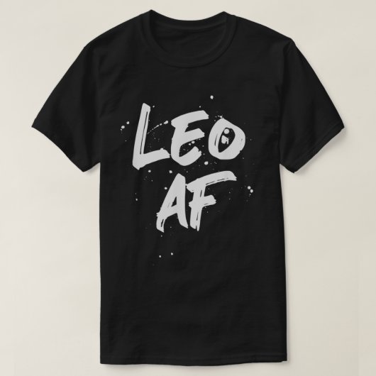 Leo AF Zodiac Sign Horoscope Birthday T-shirt (Design voorkant)