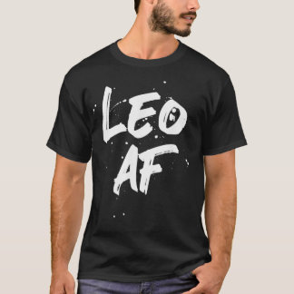 Leo AF Zodiac Sign Horoscope Birthday T-shirt