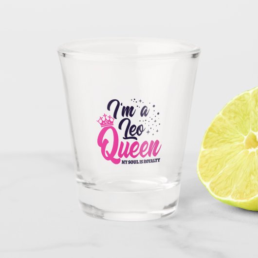 Leo Birthday Queen Astrology Zodiac Sign Soul Shot Glas (Voorkant)