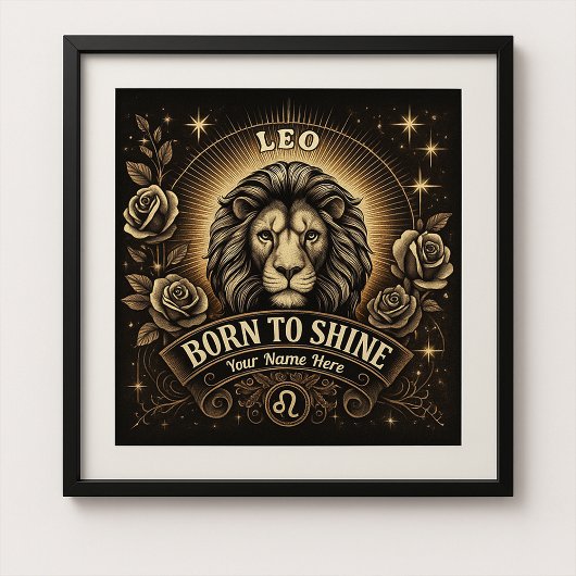 Leo "Born to Shine" Glanzend Poster