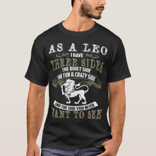 Leo heeft drie kanten. Leo Zodiac Sign T-shirt