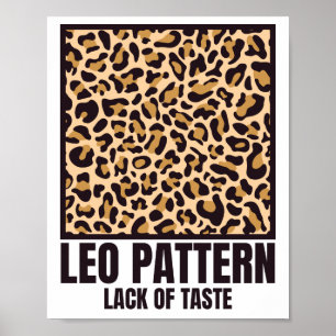 Leo Pattern Bad Taste Mode Victim Poster