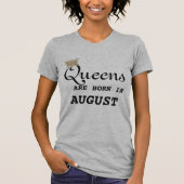 Leo Women are Queens August T-shirt (Voorkant)
