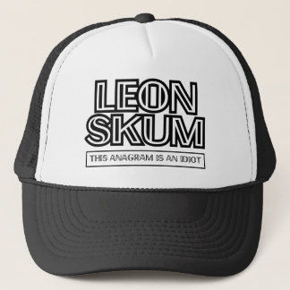 Leon Skum | Dit anagram is een idioot Trucker Pet