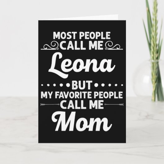 Leona Gift Name Funny Mother's Day Personalized Wo Kaart (Voorkant)