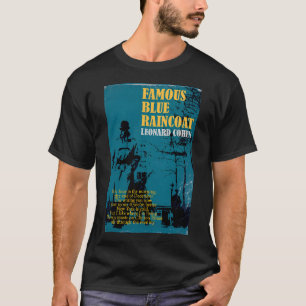 Leonard Cohen Famous Blue Raincoat T-shirt
