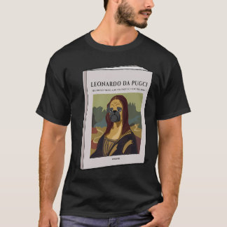Leonardo da Pugci: De Pugci Glimlach - Een Muttste T-shirt