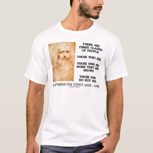 Leonardo da Vinci, drie klassen van mensen citeren T-shirt