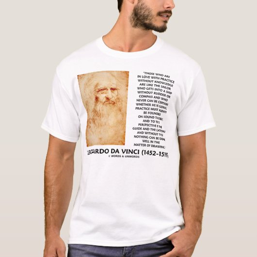 Leonardo da Vinci-praktijk zonder kennis T-shirt (Voorkant)
