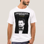 Leonardo Dicaprio quotes T-Shirt (Voorkant)