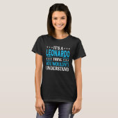 Leonardo Thing Personal Name Funny Leonardo T-shirt (Voorkant volledig)