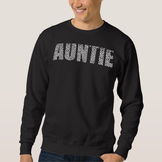 Leopard Auntie Life Best Auntie Ever Moederdag Trui (Voorkant)
