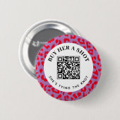 Leopard Bachelorette Party Koop een Shot QR Betali Ronde Button 5,7 Cm (Voorkant /achterkant)