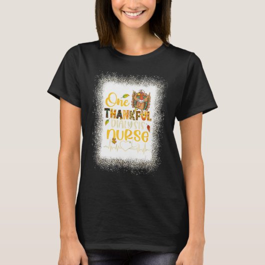 Leopard Bleaching One Thankful Dialyse Nurse Turke T-shirt (Voorkant)