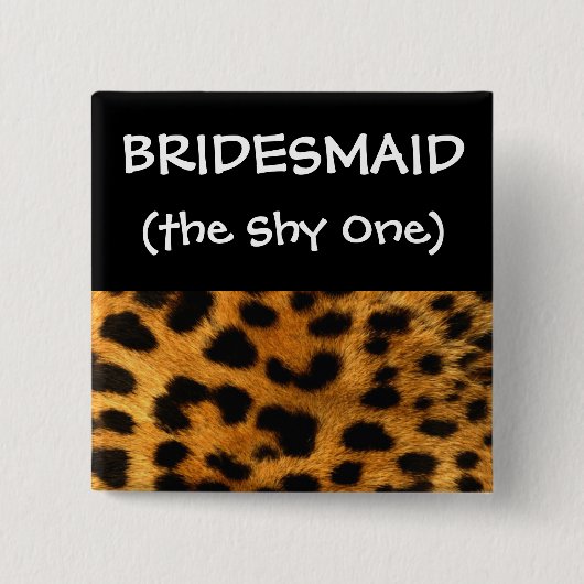 Leopard Bridesmaid Vierkante Button 5,1 Cm (Voorkant)