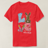 Leopard Bunny LOVE Scrub Life Funny Easter Day Chr T-shirt (Design voorkant)