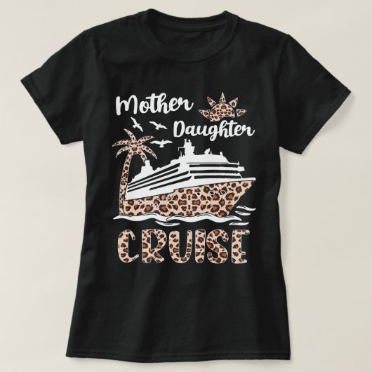 Leopard Cruiseschip Moeder Dochter Trip T-shirt (Design voorkant)