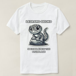 Leopard Gecko lacht sinds het stenen tijdperk T-shirt