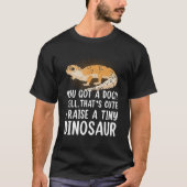 Leopard Gecko Owner I Raise A Tiny Leopard Gecko T-shirt (Voorkant)