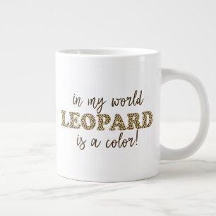 Leopard is een kleur - Funny Leopard Print Quote Grote Koffiekop