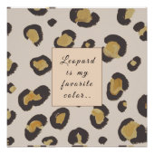 Leopard is mijn favoriete kleur perfect poster (Voorkant)