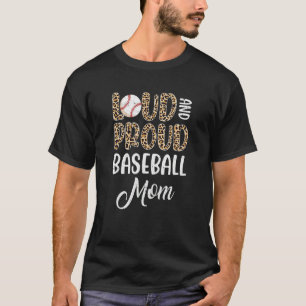 Leopard Loud Proud American Baseball Mam Family T-shirt