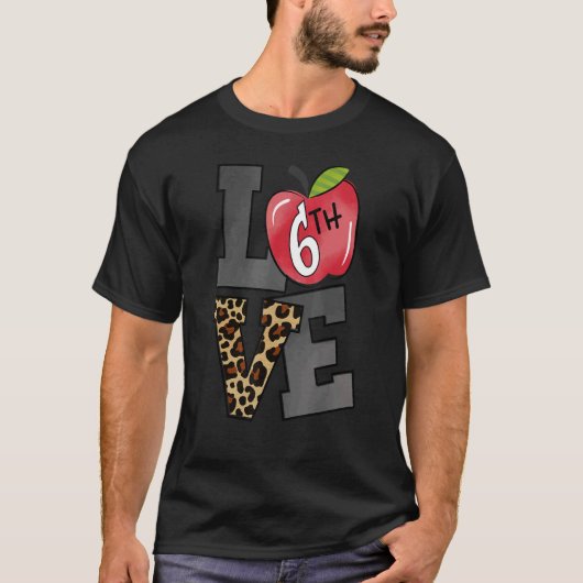 Leopard Love 6th Grade Teacher Student Terug naar T-shirt (Voorkant)