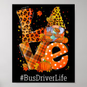 Leopard LOVE Gnome Herfst Pumpkin Bus Driver Life Poster (Voorkant)