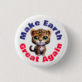 Leopard, maak de aarde weer geweldig Schattige Ronde Button 3,2 Cm (Voorkant)