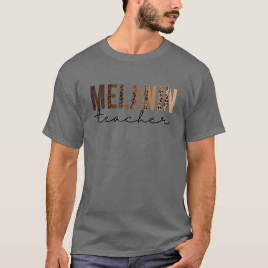 Leopard Melanin Teacher Black History Month Gift F T-shirt (Voorkant)