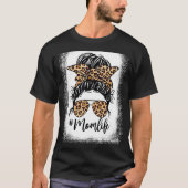 Leopard Messy Bun Hair Glasses Ma Life Moeder D T-shirt (Voorkant)