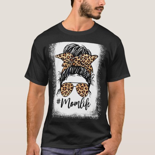 Leopard Messy Bun Hair Glasses Ma Life Moeder D T-shirt (Voorkant)