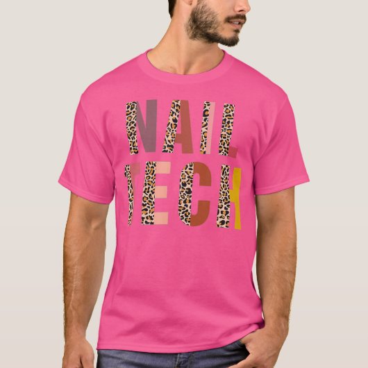 Leopard Nail Hustler Nail-technicus boorspoel T-shirt (Voorkant)