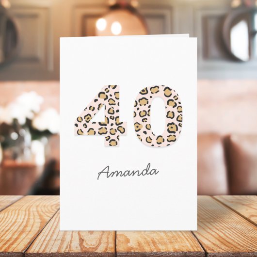 Leopard Print 40 | Modern Cute Name 40th Birthday Kaart