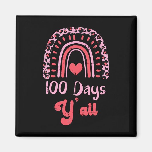 Leopard Rainbow 100 Days Yall 100th Day School Tea Magneet (Voorkant)