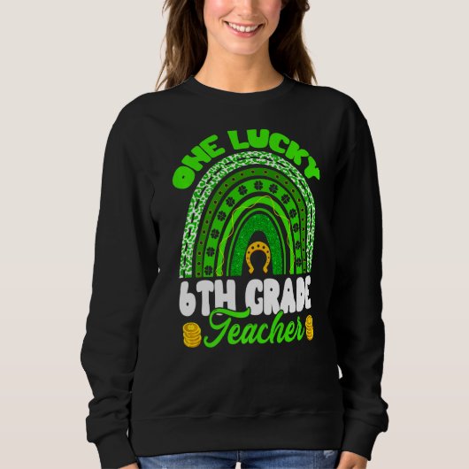 Leopard Rainbow One Lucky 6th Grade Teacher St Pat Trui (Voorkant)