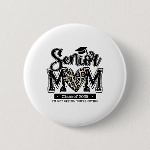 Leopard Senior Mom CL van 2025 Funny Mom Afstudere Ronde Button 5,7 Cm