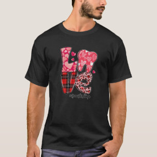 Leopard Teeth Love Dentist Hearts Dental Life Vale T-shirt