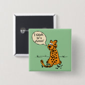 Leopard verliest vlekken - ik denk dat het stress  vierkante button 5,1 cm (Voorkant /achterkant)