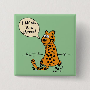 Leopard verliest vlekken - ik denk dat het stress vierkante button 5,1 cm
