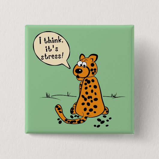 Leopard verliest vlekken - ik denk dat het stress  vierkante button 5,1 cm (Voorkant)