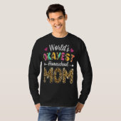 Leopard World's Okayest Homeschool Moeder Thee T-shirt (Voorkant volledig)